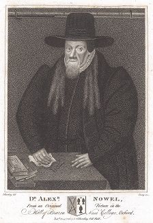 Александер Ноуэл (ок. 1507-1602) - настоятель Собора Св. Павла и один из основателей Брасенос-колледжа в Оксфорде. Лондон, 1650 год.  