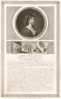 Сесиль Рено (1774-94) - дочь бумажного фабриканта. 22 мая 1794 г. предприняла неудачную попытку убить лидера якобинцев Максимилиана Робеспьера. Арестована и по решению Революционного трибунала казнена 17 июня 1794 г. Париж, 1804