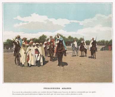 Спаги французского африканского корпуса сопровождают заключенных. L'Album militaire. Livraison №15. Armée d'Afrique: Spahis. Париж, 1890