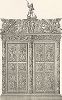 Французский шкаф с резьбой, XVI век. Meubles religieux et civils..., Париж, 1864-74 гг. 