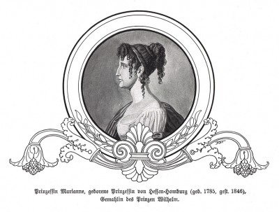 Принцесса Марианна, урожденная принцесса фон Гессен-Гомбург (1785-1846) - супруга принца Вильгельма Прусского. Die Deutschen Befreiungskriege 1806-1815. Берлин, 1901 