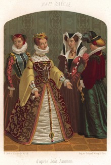 Французские аристократки XVI века (по мотивам картины Иоста Аммана) (из Les arts somptuaires... Париж. 1858 год)