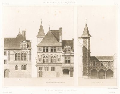 Старые дома в Орлеане (XVI век), лист 3. Archives de la Commission des monuments historiques, т.3, Париж, 1898-1903. 