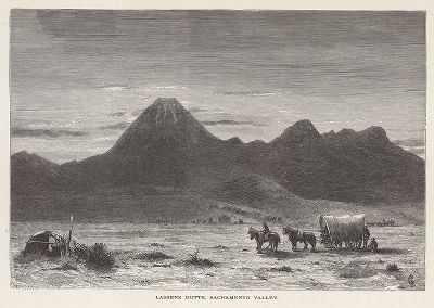 Гряда холмов Лассенс Бьют, долина Сакраменто, Северная Калифорния. Лист из издания "Picturesque America", т.I, Нью-Йорк, 1872.