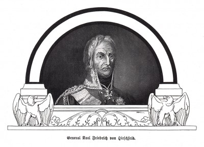 Карл Фридрих фон Хиршфельд (1747-1818) - прусский генерал, герой сражений при Хагельберге и Бельциге. Die Deutschen Befreiungskriege 1806-1815. Берлин, 1901 