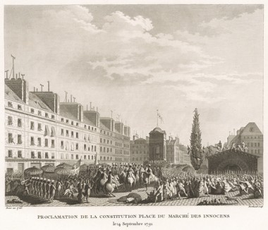 Провозглашение Конституции на площади Невинных. 14 сентября 1791 г. Людовик XVI подписывает первую французскую конституцию. 18 сентября под залпы орудий о введении конституции торжественно сообщают на главных площадях Парижа. Париж, 1804