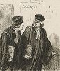 "Давайте договоримся пледировать как можно дольше. Так мы сможем выставить побольше счетов нашим клиентам". Литография Оноре Домье из серии "Les Avocats et les plaideurs", 1851 год. 