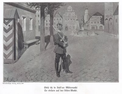 1890 гг. На посту. Unser Vaterland in Waffen Ein patriotischer Hausschatz für das deutsche Volk und Heer. Берлин, 1900