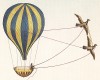 Новейшее изобретение - управляемый полёт на воздушном шаре при помощи орлов. Фантастическая идея, родившаяся в Вене в 1801 г. Из альбома Balloons, выполненного по старинным гравюрам, посвящённым истории воздухоплавания. Лондон, 1956