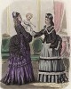 К моде француженок приучают с пелёнок. Взрослые же дамы одеты в пышные платья с длинными шлейфами, турнюрами, воланами, украшенные оборками или бахромой. Модели из популярного в 1870-е французского журнала мод La Mode de Paris