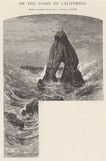 На Калифорнийском берегу. Лист из издания "Picturesque America", т.I, Нью-Йорк, 1872.