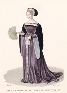 Костюм молодой француженки эпохи короля Франциска I (из Galerie française de femmes célèbres... Париж. 1841 год)