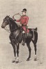 Доезжачий (из "Иллюстрированной истории верховой езды", изданной в Париже в 1891 году)