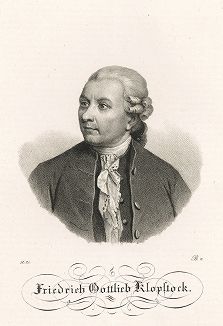 Фридрих Готлиб Клопшток (1724-1803) - немецкий поэт.