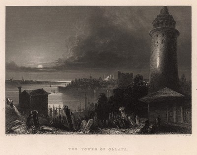 Константинополь (Стамбул). Башня Галаты. The Beauties of the Bosphorus, by miss Pardoe. Лондон, 1839