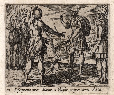 Аякс Великий (Аянт) и Одиссей (Улисс) спорят за право владеть оружием Ахиллеса. Гравировал Антонио Темпеста для своей знаменитой серии "Метаморфозы" Овидия, л.117. Амстердам, 1606