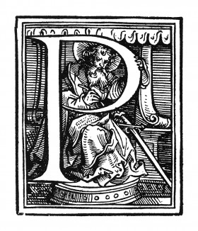 Инициал (буквица) P. Исполнил Ганс Бургкмайр для Martin Luther / Neues Testament. Издал Сильван Отмар, Аугсбург, 1523.