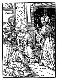 Иисус Христос, Мария и сестра её Марфа у воскрешенного Иисусом Лазаря. Ганс Бургкмайр для Johann Geiler / Das Buch Granatapfel. Издал Ганс Отмар, Аугсбург, 1510. Репринт 1931 г.