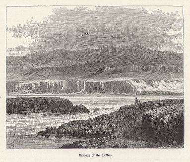 Проток Даллес на реке Коламбиа-ривер. Лист из издания "Picturesque America", т.I, Нью-Йорк, 1872.