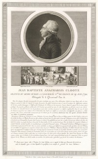 Жан-Батист-Анахарсис Клоотц (1755-94) - немецкий барон, увлекшийся идеями Французской революции, член Конвента, якобинец, имел прозвища «оратор Человечества» и «оратор санкюлотов». Обезглавлен 24 марта 1794 г. Париж, 1804