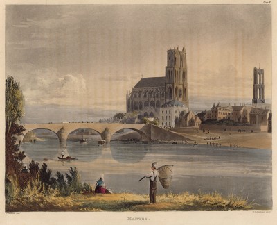 Мост через Сену и собор в Мант-ла-Жоли (из Picturesque Tour of the Seine, from Paris to the Sea... (англ.). Лондон. 1821 год (лист X))