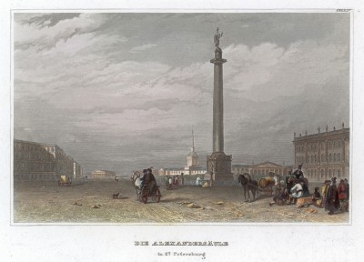 Вид на Александрийский столп в Санкт-Петербурге. Russia illustrated. Лондон, 1835