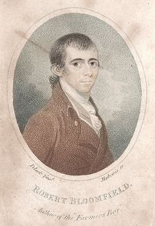 Роберт Блумфилд (1766--1823) - английский поэт-самоучка, автор поэмы "Сын фермера", выдержавшей множество изданий и переведенной на многие языки. 