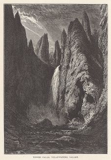 Водопад Тауэр, долина реки Йеллоустон-ривер. Лист из издания "Picturesque America", т.I, Нью-Йорк, 1872.