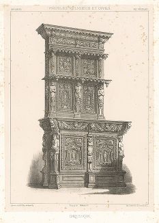 Французский дрессуар, XVI век. Meubles religieux et civils..., Париж, 1864-74 гг. 