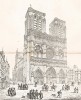 Собор Парижской Богоматери (Нотр-Дам де Пари) (из Engravings of ancient Cathedrals, Hotels de Ville, and other public buildings of celebrity, in France, Holland, Germany and Italy... Лондон. 1842 год)