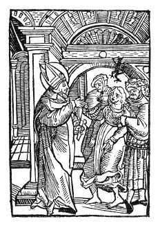 Святой Вольфганг исцеляет помешанную. Из "Жития Святого Вольфганга" (Das Leben S. Wolfgangs) неизвестного немецкого мастера. Издал Johann Weyssenburger, Ландсхут, 1515