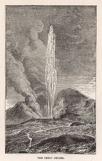 Большой гейзер в Исландии. Гравюра из серии  "Half Hours In The Far North", Лондон, 1897 год