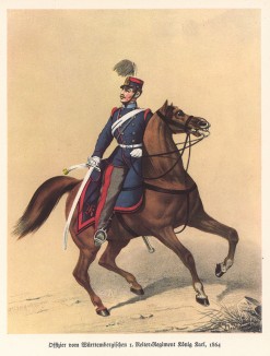 Офицер 1-го, короля Карла кавалерийского полка королевства Вюртемберг в 1864 году (из популярной в нацистской Германии работы Мартина Лезиуса Das Ehrenkleid des Soldaten... Берлин. 1936 год)