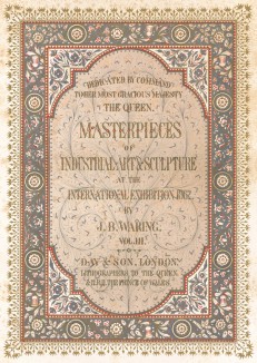 Фронтиспис третьего тома Masterpieses of industrial art and sculpture at the international exibition 1862 (англ.) -- Каталога Лондонской всемирной выставки