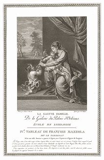 Святое семейство, приписываемое кисти Пармиджанино. Лист из знаменитого издания Galérie du Palais Royal..., Париж, 1786