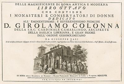 Титульный лист восьмого тома "Delle magnificenze di Roma antica e moderna ..." Джузеппе Вази, Рим, 1758. 